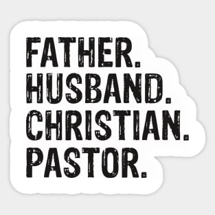 Father. Husband. Christian. Pastor Father’s Day Gift Sticker